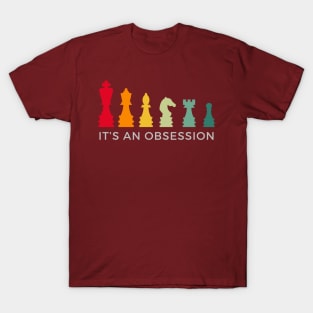 Chess: It's An Obsession T-Shirt